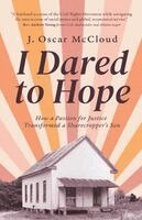 J Oscar McCloud - I Dared to Hope, Häftad