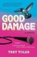 Trey Toler - Good Damage, Häftad