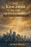 Mick Finch - Kingdom in the Modern World, Häftad