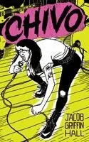 Jacob Griffin Hall - Chivo, Häftad. Tillgänglighet: Lägg i varukorg