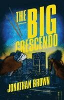 Jonathan J Brown - Big Crescendo, Häftad. Tillgänglighet: Lägg i varukorg