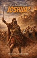 Michael Whitworth - What is the Book of Joshua?, Häftad