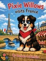 Darleen LaFontaine - Pixie Willows Visits France, Häftad
