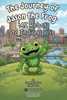 M K Pour, O K Pour - Journey of Jason the Frog AI Robot to Indianapolis, Häftad