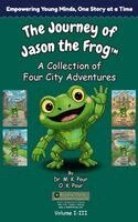M K Pour, O K Pour - Journey of Jason the Frog(TM), Inbunden