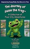 M K Pour, O K Pour - Journey of Jason the Frog(TM), Inbunden