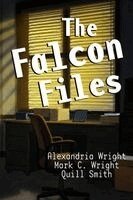 Alexandria Wright, Mark C Wright, Quill Smith - Falcon Files, Häftad