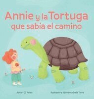 Cj Pérez - Annie y la Tortuga que sabía el camino, Inbunden. Tillgänglighet: Lägg i varukorg