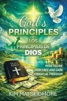 Kim Mai Skidmore - God's Principles, Häftad. Tillgänglighet: Lägg i varukorg