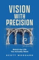 Scott Woodard - Vision with Precision, Häftad. Tillgänglighet: Lägg i varukorg