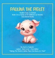 Kort A Fudurich - Paulina The Piglet - Book 3, Inbunden