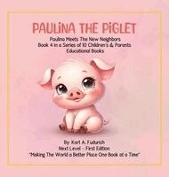 Kort A Fudurich - Paulina The Piglet - Book 4, Inbunden