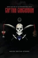 Madison Christian Atteberry - Captain Concussion, Häftad