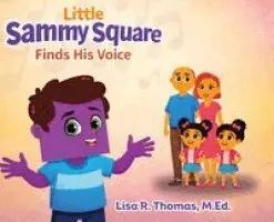 Lisa R Thomas - Little Sammy Square Finds His Voice, Inbunden. Tillgänglighet: Lägg i varukorg