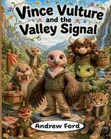 Andrew Ford - Vince Vulture and the Valley Signal, Häftad
