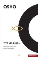 Osho - Y yo les digo, Häftad