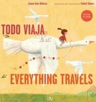Juana I Dehesa - Todo viaja/Everything travels, Inbunden