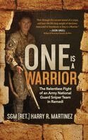 Harry R Martinez - One is a Warrior, Inbunden