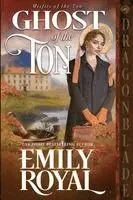 Emily Royal - Ghost of the Ton, Häftad. Tillgänglighet: Lägg i varukorg