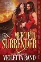 Violetta Rand - Merciful Surrender, Häftad