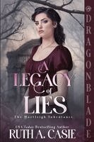 Ruth A Casie - Legacy of Lies, Häftad