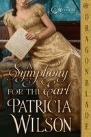 Patricia Wilson - Symphony for the Earl, Häftad