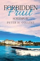 Peter H Collins - Forbidden Fruit, Häftad
