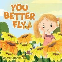 Melanie Simpson - You Better Fly, Häftad