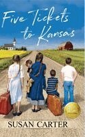 Susan Carter - Five Tickets to Kansas: A Memoir, Inbunden. Tillgänglighet: Lägg i varukorg