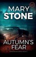 Mary Stone - Autumn's Fear, Häftad