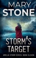 Mary Stone, Amy Wilson - Storm's Target, Häftad