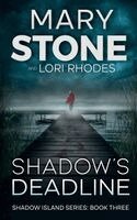 Mary Stone - Shadow's Deadline, Häftad
