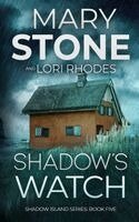 Mary Stone, Lori Rhodes - Shadow's Watch, Häftad. Tillgänglighet: Lägg i varukorg