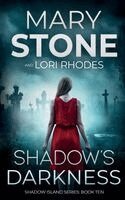 Mary Stone, Lori Rhodes - Shadow's Darkness, Häftad