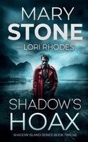 Mary Stone, Lori Rhodes - Shadow's Hoax, Häftad. Tillgänglighet: Lägg i varukorg