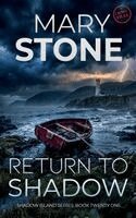 Mary Stone - Return to Shadow, Häftad. Tillgänglighet: Lägg i varukorg