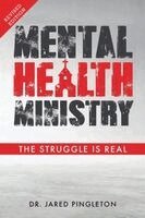 Jared Pingleton - Mental Health Ministry: The Struggle is Real, Häftad. Tillgänglighet: Lägg i varukorg