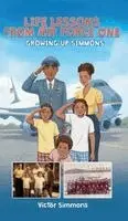 Victor Simmons - Life Lessons From Air Force One, Inbunden. Tillgänglighet: Lägg i varukorg