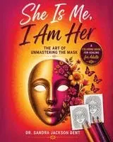 Sandra Jackson Dent - She Is Me, I Am Her (Coloring Book), Häftad. Tillgänglighet: Lägg i varukorg
