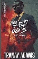 Tranay Adams - Last of the OGs, Häftad