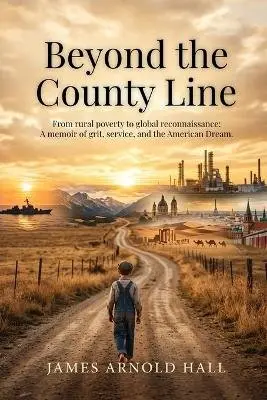 James Arnold Hall - Beyond the County Line, Häftad. Tillgänglighet: Lägg i varukorg