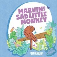 Robin Sugar - Marvin is a Sad Little Monkey, Häftad