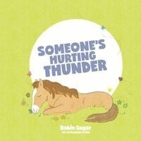 Robin Sugar - Someone's Hurting Thunder, Häftad