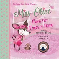 Susan Marie, Olive - Miss Olive Finds Her "Furever" Home, Häftad