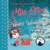 Susan Marie, Olive - Miss Olive Finds Her "Furever" Winter Wonderland, Häftad