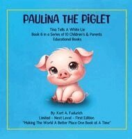 Kort A Fudurich - Paulina The Piglet - Book 6, Inbunden