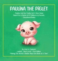 Kort A Fudurich - Paulina The Piglet - Book 10, Inbunden