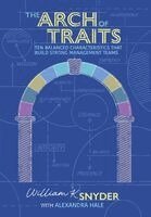 William Snyder, Alexandra Hale - Arch of Traits, Inbunden