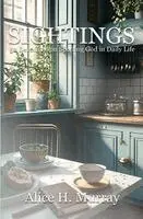 Alice H Murray - Sightings, Häftad. Tillgänglighet: Lägg i varukorg