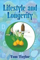 Tom Taylor - Lifestyle and Longevity, Häftad